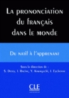 La prononciation du Francais dans le Monde - Livre + CD - Book