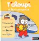 T'choupi : T'choupi et les transports - Book