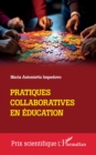 Pratiques collaboratives en education - eBook
