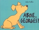 Aboie, Georges! - Book