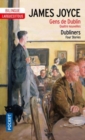 Dubliners/Gens de Dublin (Four stories) - Book