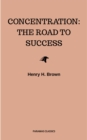 Concentration: The Road to Success - eBook