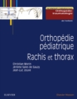 Orthopedie pediatrique. Rachis et thorax - eBook