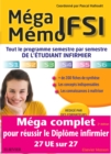 Mega Memo IFSI : Tout le programme semestre par semestre de l'etudiant infirmier - eBook