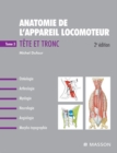 Anatomie de l'appareil locomoteur - Tome 3. Tronc : Tete et tronc - eBook