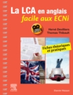 La LCA en anglais facile aux ECNi : Fiches theoriques et pratiques - eBook