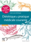 Dietetique en pratique medicale courante : 55 fiches repas telechargeables - eBook