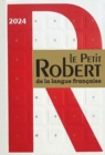Le Petit Robert de la Langue Francaise 2024 : Monolingual French dictionary without acces to online dictionary - Book