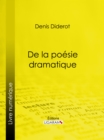 De la poesie dramatique - eBook