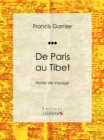 De Paris au Tibet - eBook