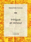 Intrigue et Amour - eBook