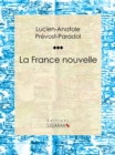La France nouvelle - eBook