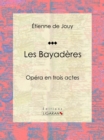 Les Bayaderes - eBook