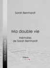 Ma double vie - eBook