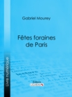 Fetes foraines de Paris - eBook