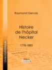 Histoire de l'hopital Necker - eBook