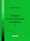 Histoire d'une Grecque moderne - eBook