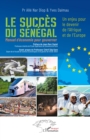 Le succes du Senegal : Un enjeu pour le devenir de l'Afrique et de l'Europe - Manuel d'economie pour gouverner - eBook