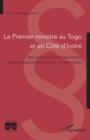 Le Premier ministre au Togo et en Cote d'Ivoire : Reflexions sur la realite du bicephalisme de l'executif dans les Etats d'Afrique noire francophone - eBook