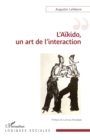 L'Aikido, un art de l'interaction - eBook