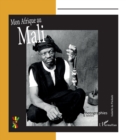Mon Afrique au Mali - eBook