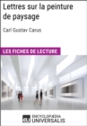 Lettres sur la peinture de paysage de Carl Gustav Carus - eBook