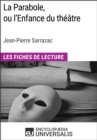 La Parabole, ou l'Enfance du theatre de Jean-Pierre Sarrazac - eBook