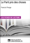 Le Parti pris des choses de Francis Ponge - eBook