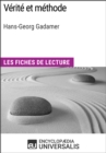 Verite et methode d'Hans-Georg Gadamer - eBook