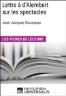 Lettre a d'Alembert sur les spectacles de Jean-Jacques Rousseau - eBook