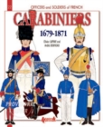 Carabiniers 1679-1871 - Book