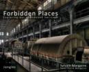 Forbidden Places Vol 2 : Exploring Our Abandoned Heritage - Book