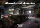 Abandoned America : Age of Consequences - Book