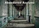Abandoned Asylums - Book