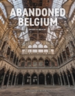 Abandoned Belgium - Book