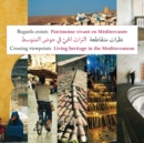 Regards croises - Patrimoine vivant en mediterranee - eBook