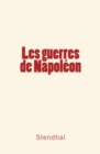 Les guerres de Napoleon - eBook