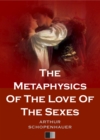 The Metaphysics Of The Love Of The Sexes - eBook