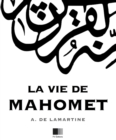 La Vie de Mahomet - eBook