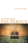 Le Pays des pas perdus - eBook