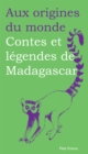 Contes et legendes de Madagascar - eBook