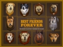 Best Friends Forever: The Greatest Collection of Taxidermy Dogs on Earth - Book