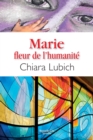 Marie, fleur de l'humanite - eBook