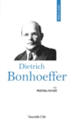 Prier 15 jours avec Dietrich Bonhoeffer - eBook
