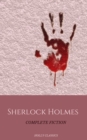 Sherlock Holmes: The Complete Collection - eBook