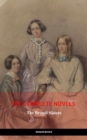 The Bronte Sisters: The Complete Novels (The Greatest Writers of All Time) - eBook