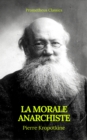 La Morale anarchiste (Best Navigation, Active TOC)(Prometheus Classics) - eBook