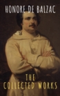 The Collected Works of Honore de Balzac - eBook
