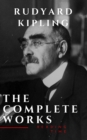 The Complete Works of Rudyard Kipling - eBook