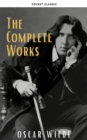 Oscar Wilde: The Complete Works - eBook
